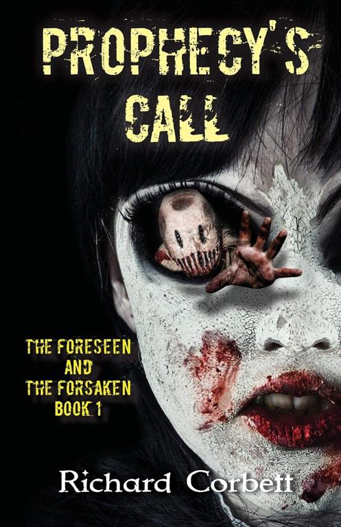 Prophecy's Call (The Foreseen and the Forsaken Series)