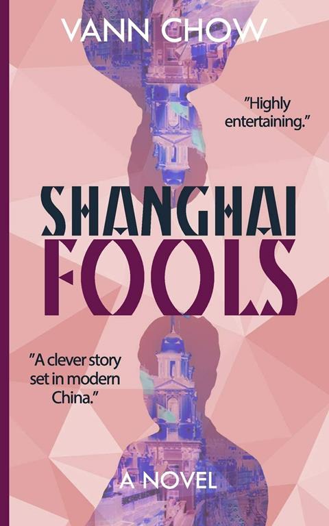 Shanghai Fools: A Novel (Master Shanghai US Version)