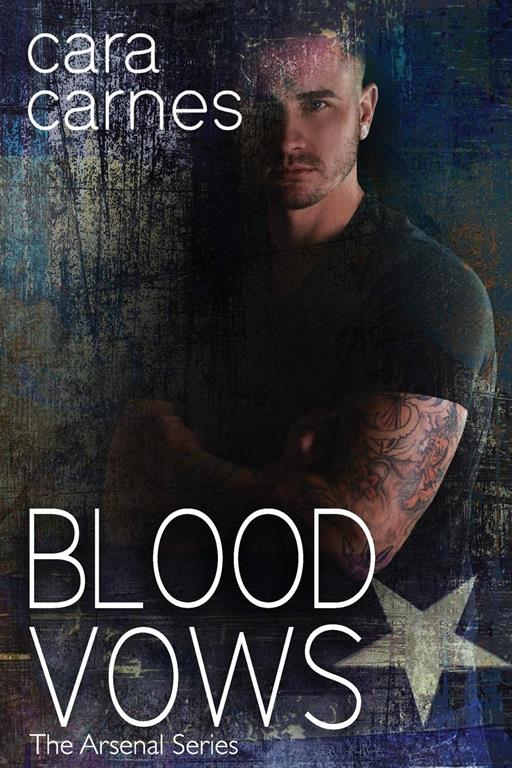 Blood Vows (The Arsenal) (Volume 3)