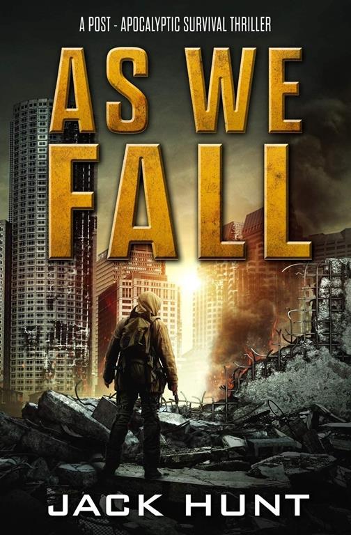 As We Fall (Against All Odds) (Volume 1)