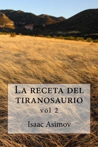 La receta del tiranosaurio (Spanish Edition)