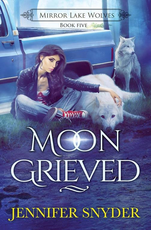 Moon Grieved (Mirror Lake Wolves) (Volume 5)