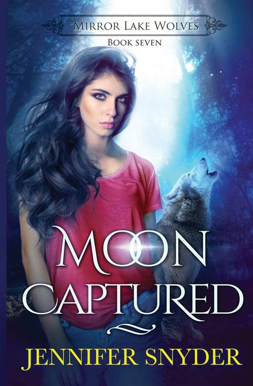 Moon Captured (Mirror Lake Wolves) (Volume 7)