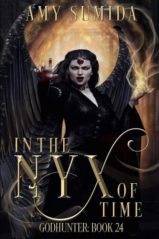 In the Nyx of Time (The Godhunter Series) (Volume 24)