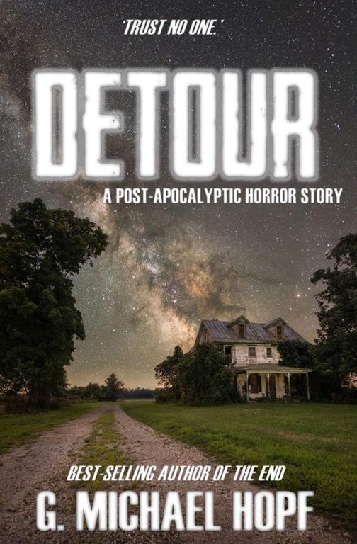 Detour: A Post-Apocalyptic Horror Story