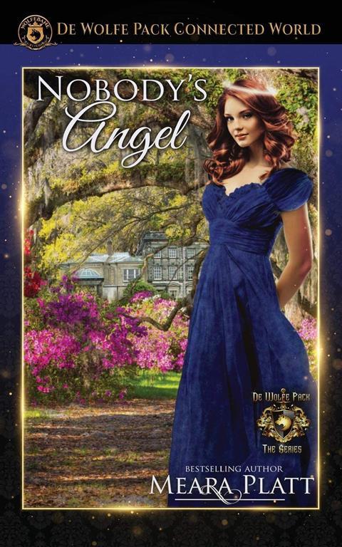 Nobody's Angel: Book 1 (De Wolfe Angels)