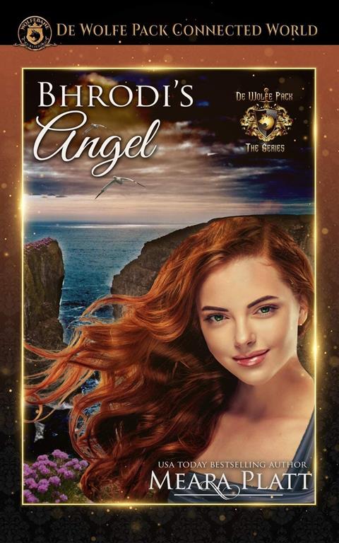 Bhrodi's Angel: Book 3 (De Wolfe Angels)