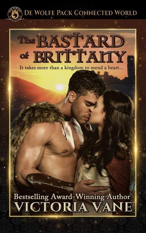 The Bastard of Brittany: The Wolves of Brittany Book 3