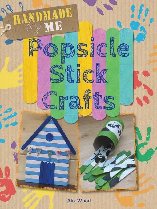 Popsicle Stick Crafts