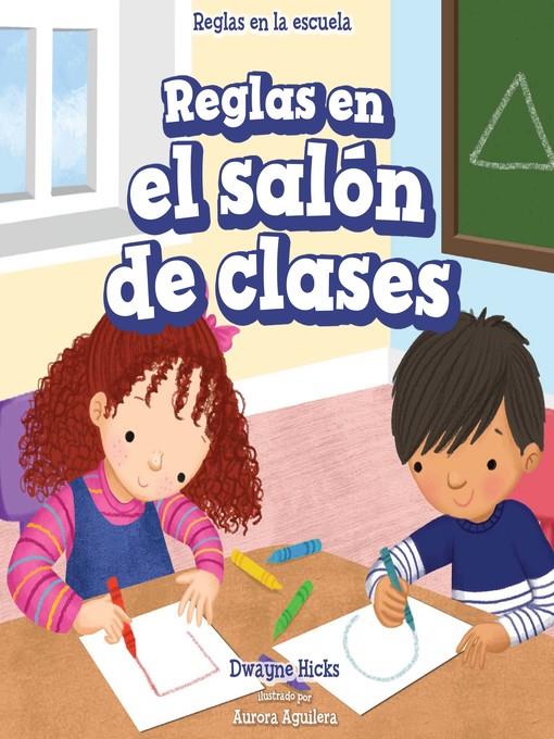Reglas en el salón de clases (Rules in Class)