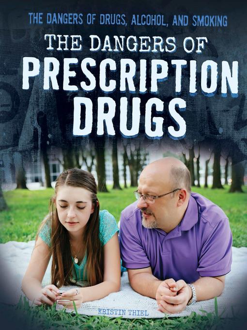 The Dangers of Prescription Drugs