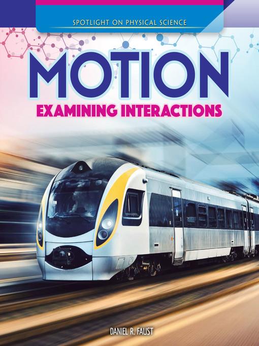 Motion: Examining Interactions