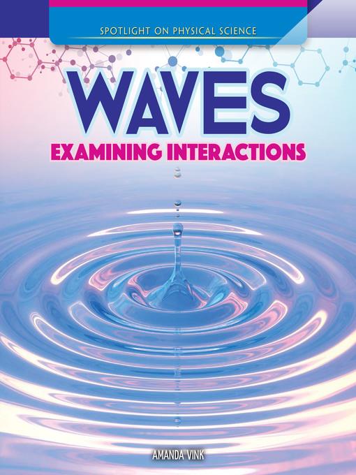 Waves: Examining Interactions