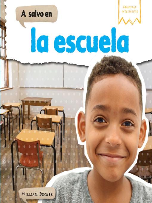 A salvo en la escuela (Safe at School)