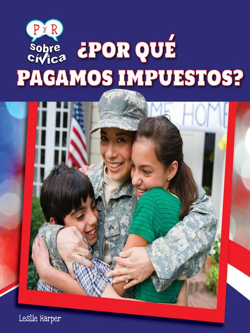 ¿Por qué pagamos impuestos? (Why Do We Pay Taxes?)