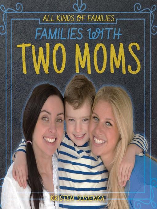 Families with Two Moms