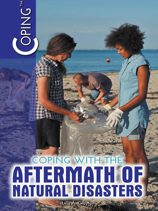 Coping with the Aftermath of Natural Disasters