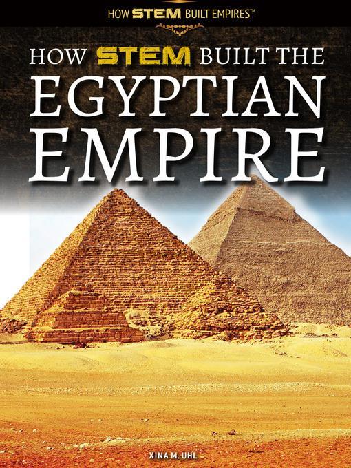 How STEM Built the Egyptian Empire