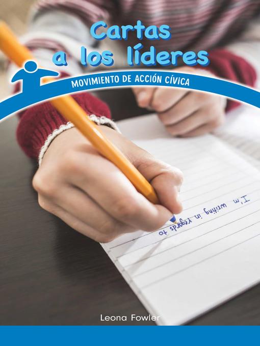 Cartas a los líderes (Writing Letters to Leaders)