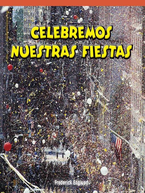 Celebremos nuestras fiestas (Celebrating Our Holidays)