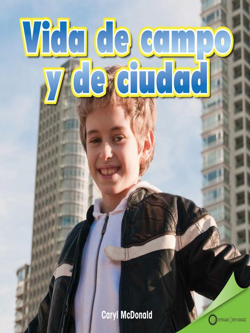 Vida de campo y de ciudad (Rural Life, Urban Life)
