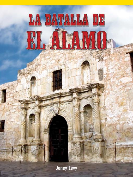 La batalla de El Álamo (The Battle of the Alamo)