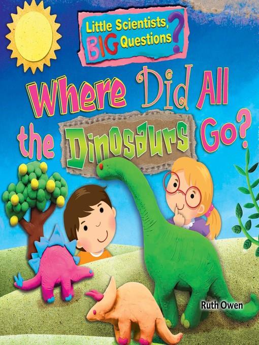 Where Did All the Dinosaurs Go?