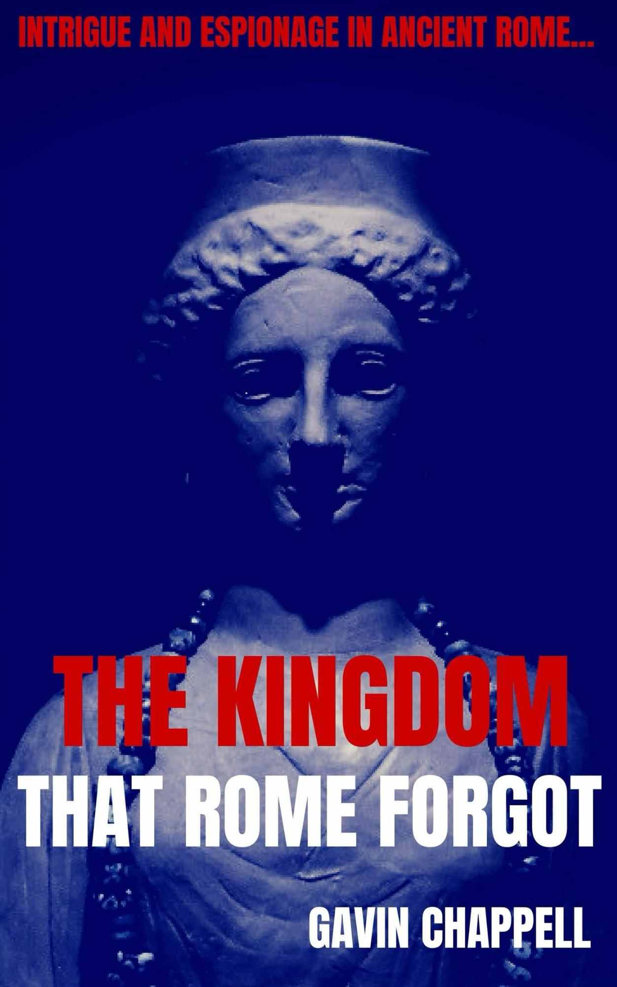 The Kingdom that Rome Forgot (On Hadrian's Secret Service)