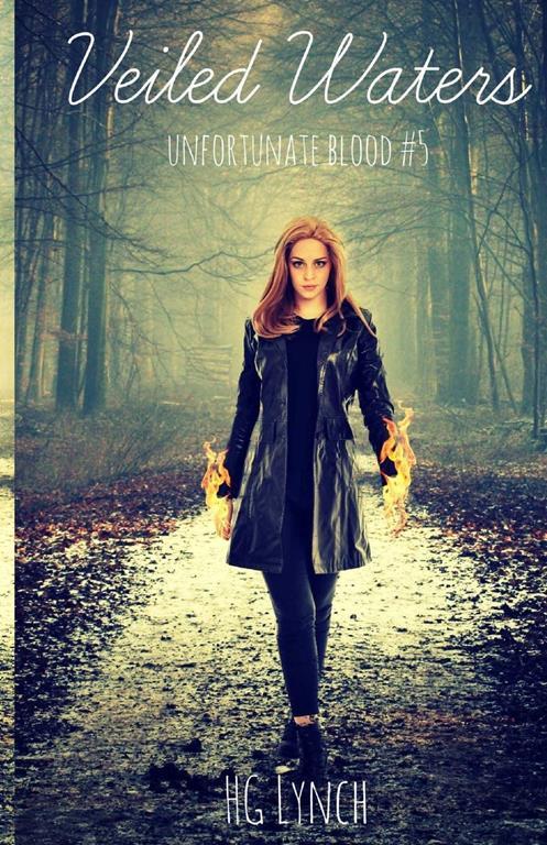 Veiled Waters (Unfortunate Blood) (Volume 5)