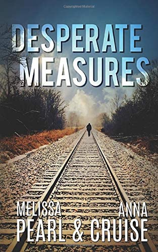 Desperate Measures (An Aspen Falls Novel)