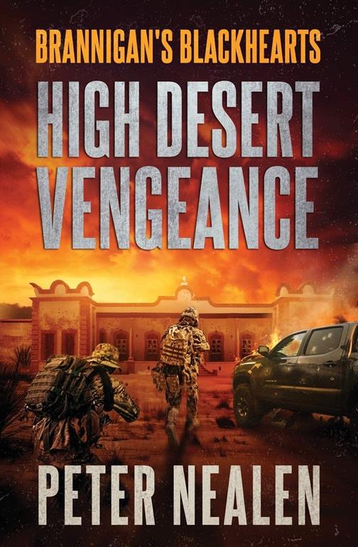 High Desert Vengeance (Brannigan's Blackhearts) (Volume 5)