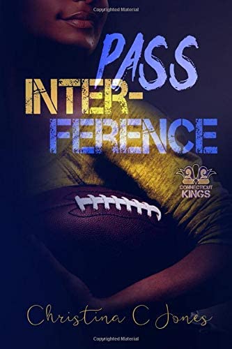 Pass Interference (Connecticut Kings) (Volume 6)