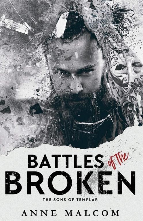 Battles of the Broken (Sons of Templar MC Book) (Volume 6)