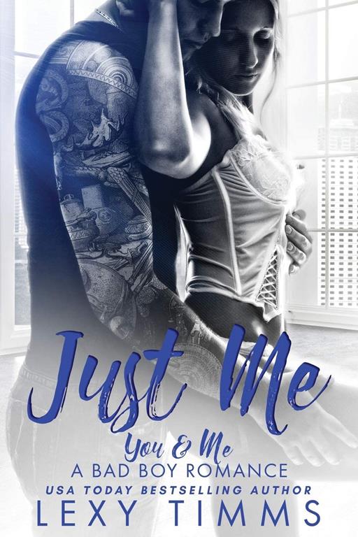 Just Me (You &amp; Me - A Bad Boy Romance) (Volume 1)