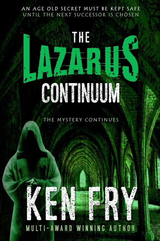 The Lazarus Continuum (The Lazarus Mysteries) (Volume 2)