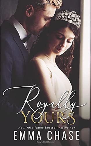 Royally Yours (Royally Series)