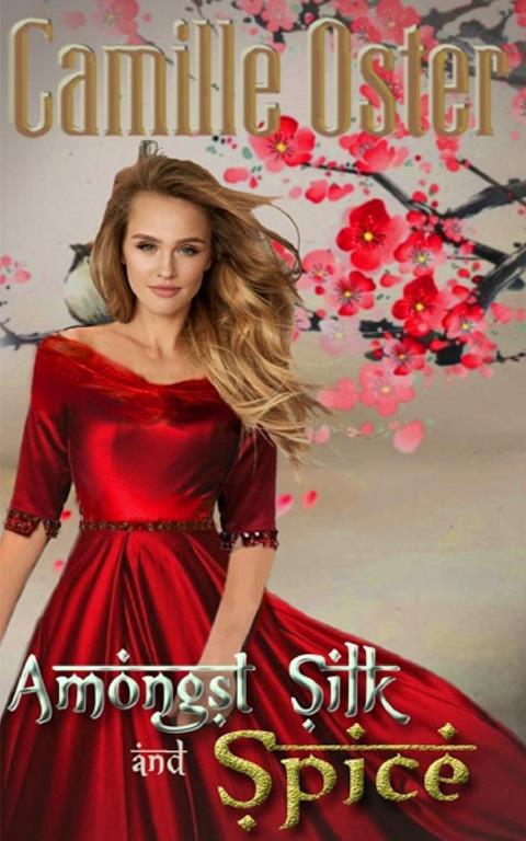 Amongst Silk and Spice
