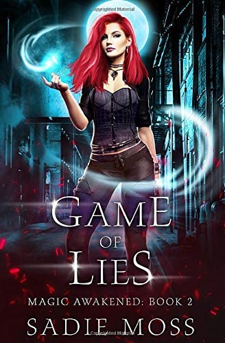 Game of Lies: A Reverse Harem Urban Fantasy (Magic Awakened)