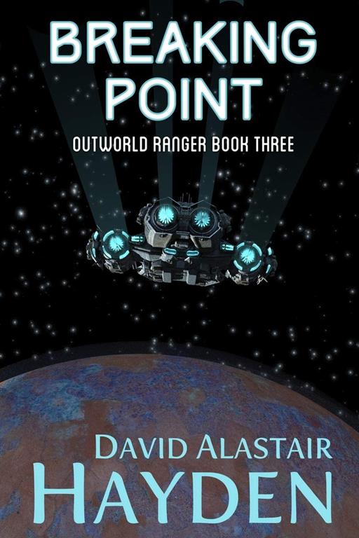 Breaking Point: Benevolency Universe (Outworld Ranger)