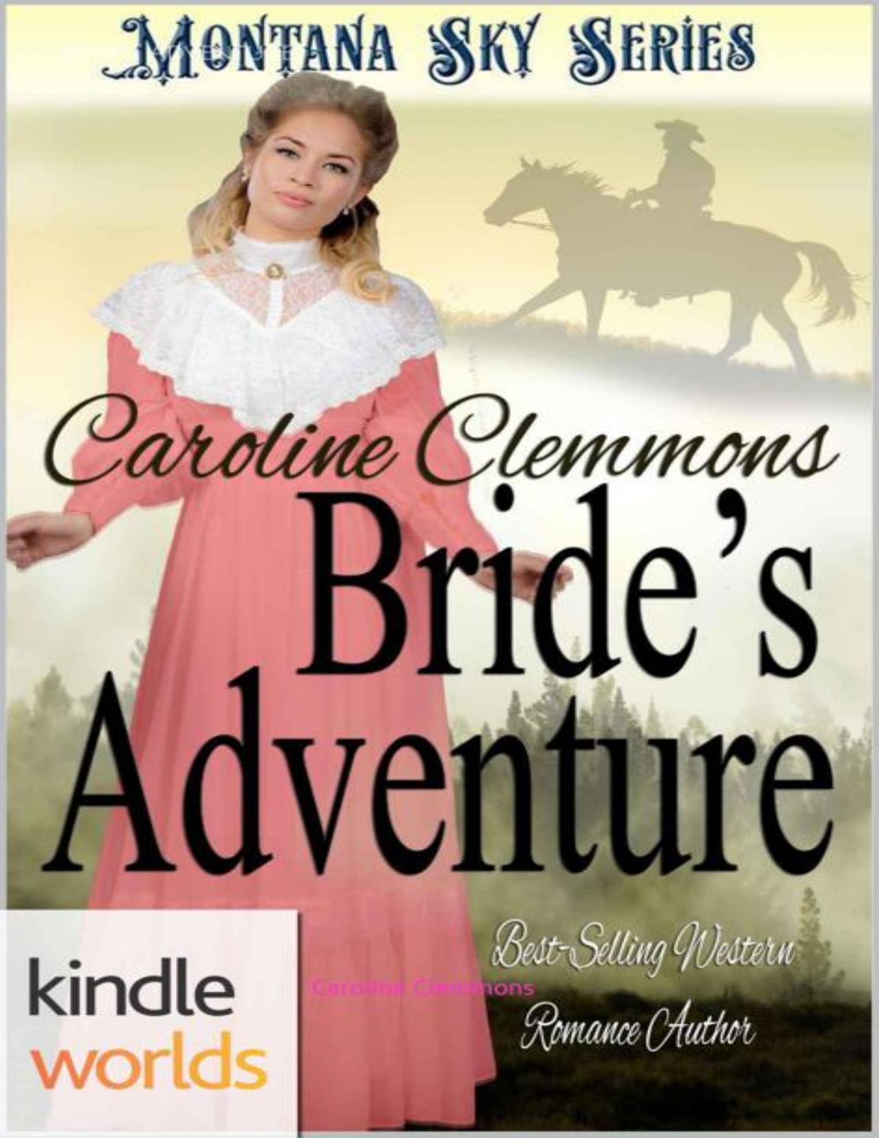 Bride's Adventure (Loving A Rancher)