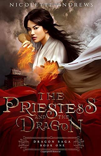 The Priestess and the Dragon (Dragon Saga)