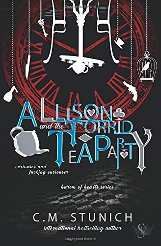 Allison and the Torrid Tea Party: A Dark Reverse Harem Romance (Harem of Hearts)