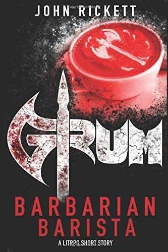 Grum: Barbarian Barista (Savage Legends)