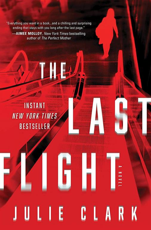 The Last Flight: A Novel