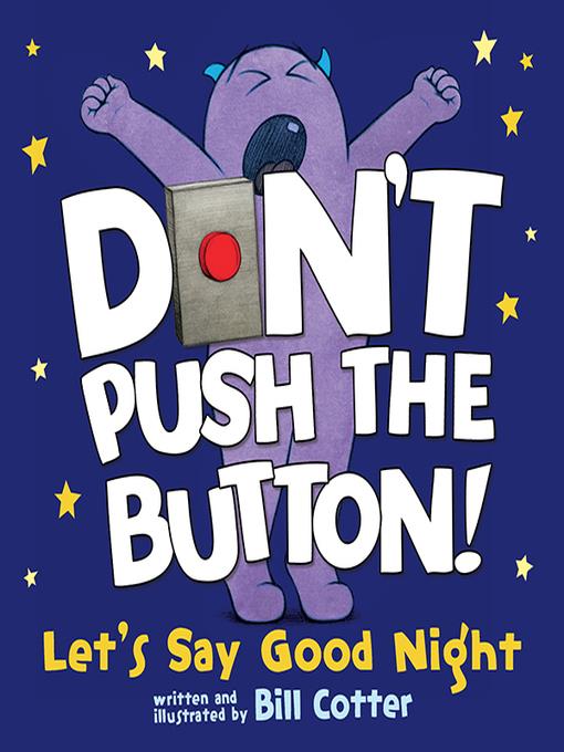 Don't Push the Button! Let's Say Good Night