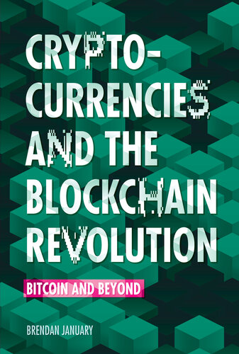 Cryptocurrencies and the blockchain revolution Bitcoin and beyound