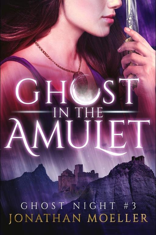 Ghost in the Amulet (Ghost Night)