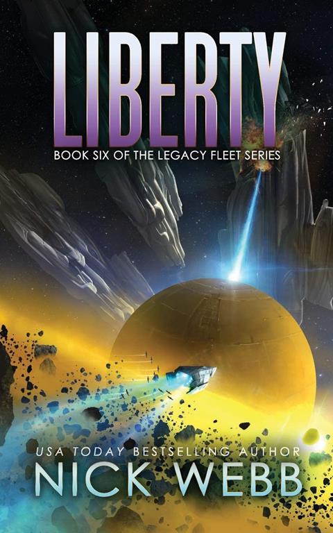 Liberty: Book 6 of the Legacy Fleet Series