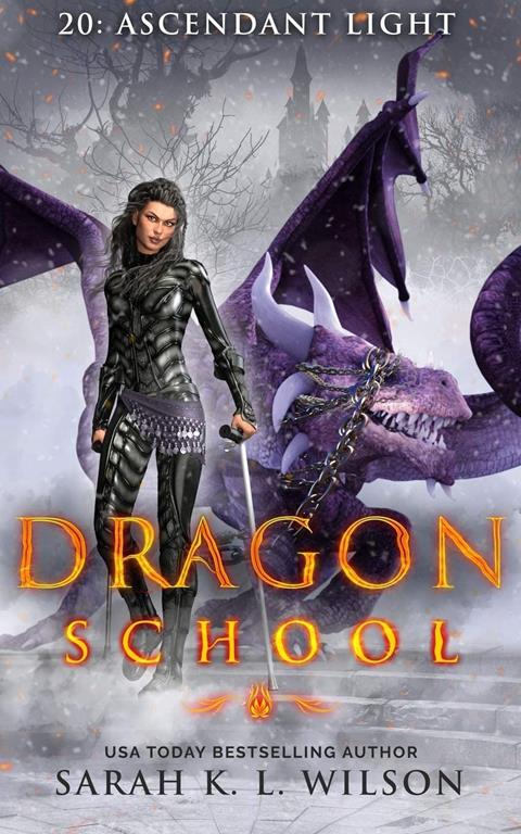 Dragon School: Ascendant Light