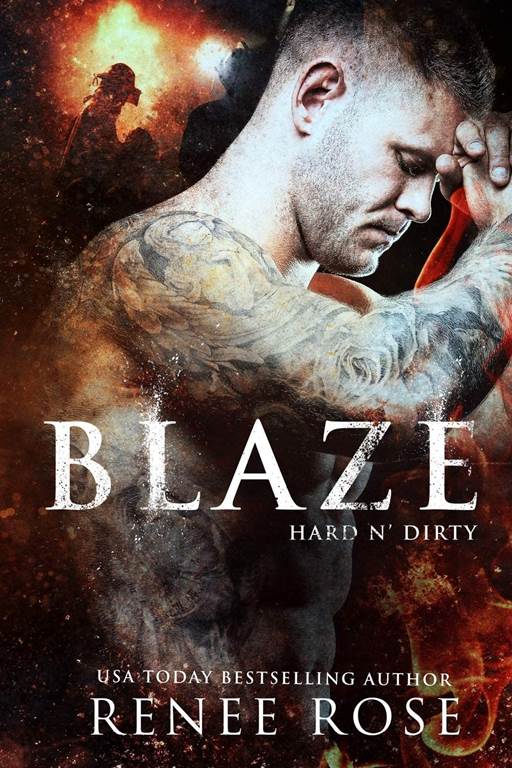 Blaze: A Fireman Romance (Hard n' Dirty)